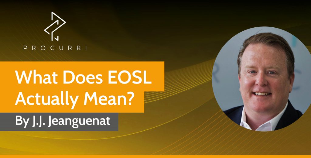 What does End of Service Life EOSL really mean?
